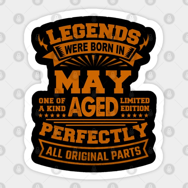 Legends Were Born in May Sticker by BambooBox